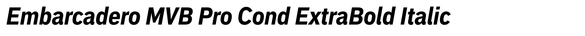Embarcadero MVB Pro Cond ExtraBold Italic image